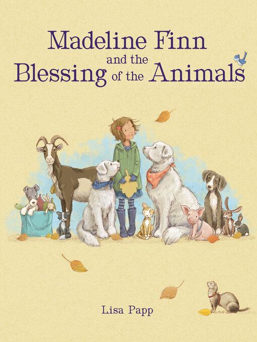 Title details for Madeline Finn and the Blessing of the Animals by Lisa Papp - Available